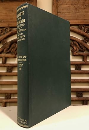 Imagen del vendedor de Reports from Colorado, The Wildman Letters, 1859-1865 The Far West and Rockies Historical Series, 1820-1875 Volume XIII a la venta por Long Brothers Fine & Rare Books, ABAA