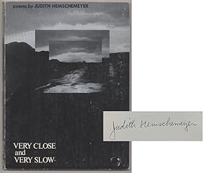 Immagine del venditore per Very Close and Very Slow (Signed First Edition) venduto da Jeff Hirsch Books, ABAA