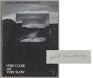 Bild des Verkufers fr Very Close and Very Slow (Signed First Edition) zum Verkauf von Jeff Hirsch Books, ABAA