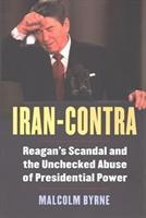 Bild des Verkufers fr Iran-Contra: Reagan\ s Scandal and the Unchecked Abuse of Presidential Power zum Verkauf von moluna