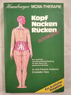 Bild des Verkufers fr Hamburger Moxa-Therapie - Kopf Nacken Rcken schmerzfrei! zum Verkauf von KULTur-Antiquariat