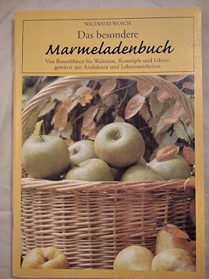 Das besondere Marmeladenbuch.
