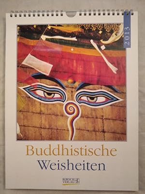 Bild des Verkufers fr Buddhistische Weisheiten 2013. zum Verkauf von KULTur-Antiquariat