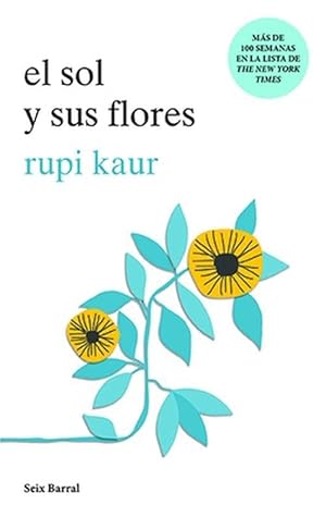 Seller image for El Sol Y Sus Flores / The Sun and Her Flowers (Paperback) for sale by Grand Eagle Retail