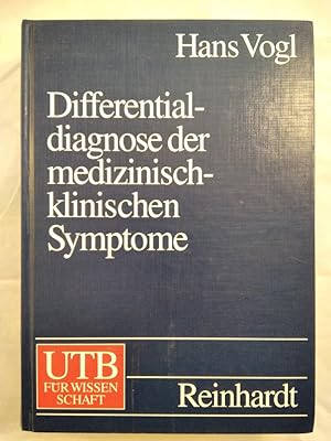 Differentialdiagnose der medizinisch-klinischen Symptome.