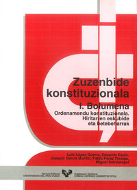 Seller image for Zuzenbide konstituzionala Vol. I : Ordenamendu konstituziona for sale by Imosver