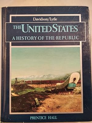 Seller image for The United States - A History of the Republic. for sale by KULTur-Antiquariat