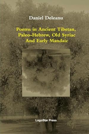 Image du vendeur pour Poems in Ancient Tibetan, Paleo-Hebrew, Old Syriac and Early Mandaic mis en vente par AHA-BUCH GmbH