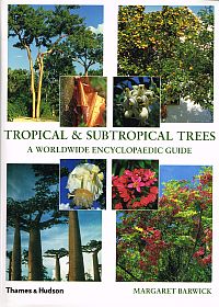 Immagine del venditore per TROPICAL & SUBTROPICAL TREES. A Worldwide Encyclopaedic Guide. venduto da Sainsbury's Books Pty. Ltd.