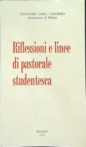 Bild des Verkufers fr Riflessioni e linee di pastorale studentesca zum Verkauf von Librodifaccia