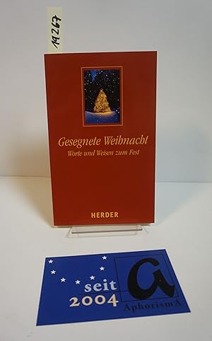 Image du vendeur pour Gesegnete Weihnacht. Worte und Weisen zum Fest. mis en vente par AphorismA gGmbH