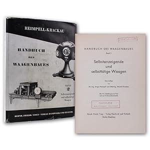 Imagen del vendedor de Handbuch des Waagenbaues. Band 2: Selbstanzeigende und selbstttige Waagen. a la venta por Antiquariat Gerhard Gruber