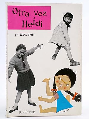 OTRA VEZ HEIDI (Juana Spyri) Juventud, 1960. OFRT