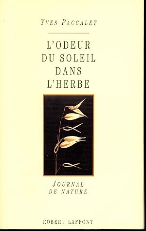 L'odeur du soleil dans l'herbe