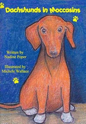 Image du vendeur pour Dachshunds in Moccasins mis en vente par GreatBookPrices