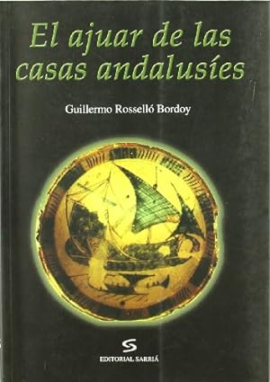 Imagen del vendedor de EL AJUAR DE LAS CASAS ANDALUSIES a la venta por Libreria Anticuaria Camino de Santiago