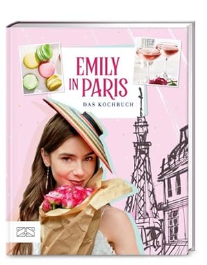 Bild des Verkufers fr Emily in Paris : Das offizielle Kochbuch zur Netflix Serie zum Verkauf von AHA-BUCH GmbH