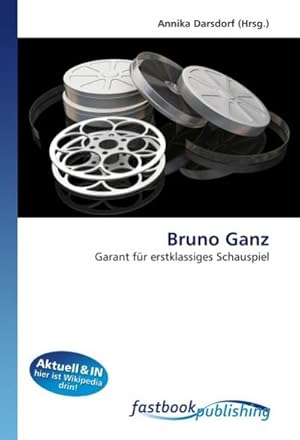 Image du vendeur pour Bruno Ganz mis en vente par BuchWeltWeit Ludwig Meier e.K.