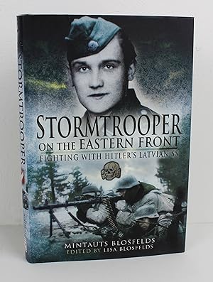 Seller image for Stormtrooper on the Eastern Front: Fighting with Hitler's Latvian SS for sale by Peak Dragon Bookshop 39 Dale Rd Matlock