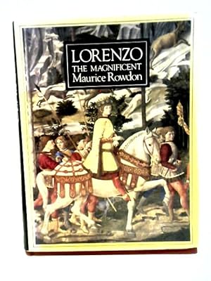 Imagen del vendedor de Lorenzo the Magnificent a la venta por World of Rare Books