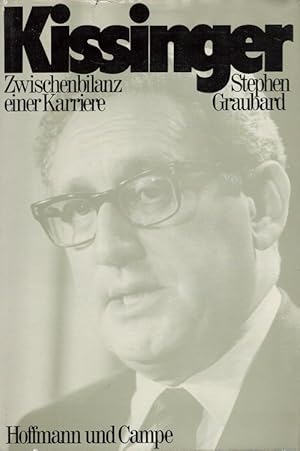 Bild des Verkufers fr Kissinger : Zwischenbilanz einer Karriere. Aus d. Amerikan. von Wilhelm Duden zum Verkauf von Versandantiquariat Nussbaum