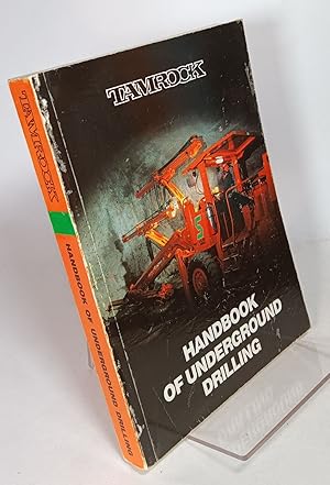 Handbook of Underground Drilling