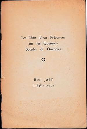 Les idées d'un précurseur sur les questions sociales et ouvrières : Henri Japy (1848-1935)