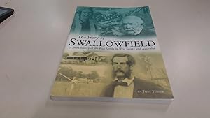 Seller image for The Story of Swallowfield: A Short History of the Bigg Family in West Sussex and Australia for sale by BoundlessBookstore