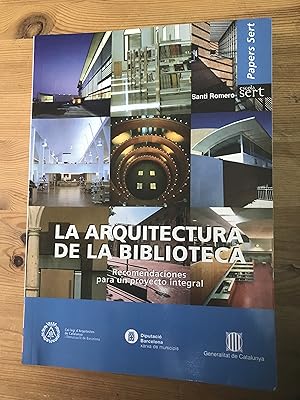 Image du vendeur pour La arquitectura de la biblioteca. Recomendaciones para un proyecto integral mis en vente par Vrtigo Libros