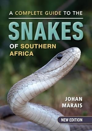 Seller image for Complete Guide to the Snakes of Southern Africa for sale by GreatBookPrices