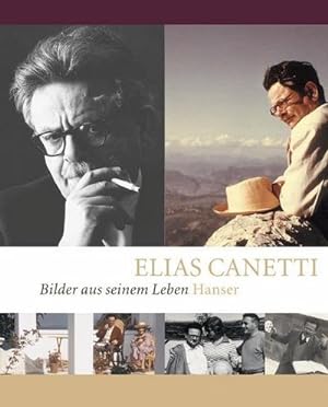 Seller image for Elias Canetti : Bilder aus seinem Leben for sale by AHA-BUCH GmbH