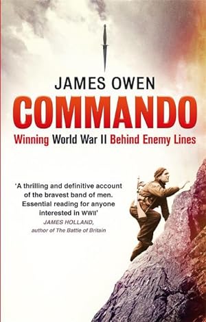 Immagine del venditore per Commando : Winning World War II Behind Enemy Lines venduto da AHA-BUCH GmbH