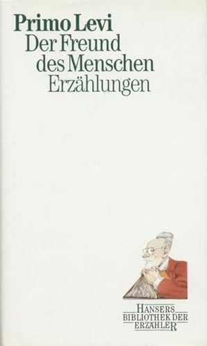 Bild des Verkufers fr Der Freund des Menschen : Erzhlungen zum Verkauf von AHA-BUCH GmbH