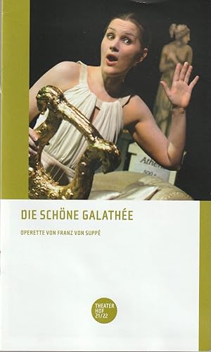 Seller image for Programmheft Franz von Suppe DIE SCHNE GALATHEE Premiere 6. Mai 2022 Spielzeit 2021 / 22 for sale by Programmhefte24 Schauspiel und Musiktheater der letzten 150 Jahre