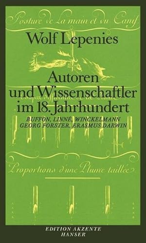 Seller image for Autoren und Wissenschaftler im 18. Jahrhundert : Linne, Buffon, Winckelmann, Georg Forster, Erasmus Darwin for sale by AHA-BUCH GmbH