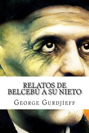 Image du vendeur pour Relatos De Belceb A Su Nieto -Language: spanish mis en vente par GreatBookPrices