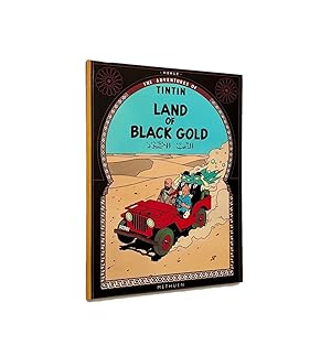 The Adventures of Tintin Land of Black Gold