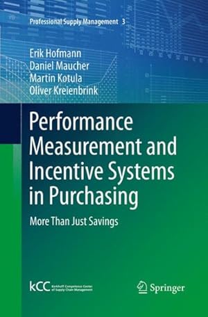 Seller image for Performance Measurement and Incentive Systems in Purchasing : More Than Just Savings for sale by GreatBookPrices