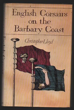 Seller image for English Corsairs on the Barbary Coast for sale by Sonnets And Symphonies