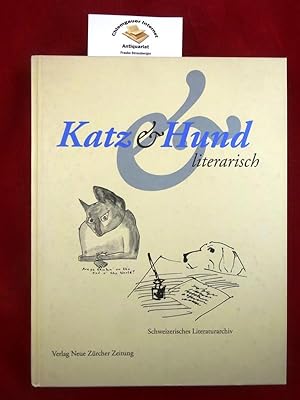 Katz & Hund literarisch : [das Buch erscheint anlässlich der Ausstellung & Hund, Literarisch", Sc...