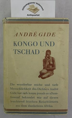 Image du vendeur pour Kongo und Tschad. bersetzung von Gertrud Mller. Mit 24 Bildern auf Tafeln nach Photographien von Marc Allgret und einer eingedruckten Karte. mis en vente par Chiemgauer Internet Antiquariat GbR