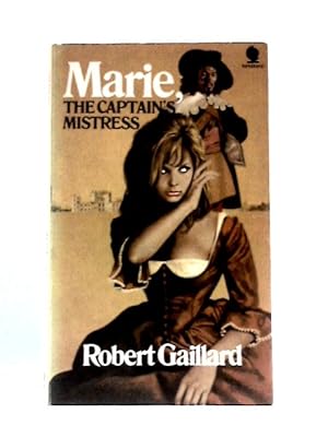 Bild des Verkufers fr Marie, the Captain's Mistress zum Verkauf von World of Rare Books