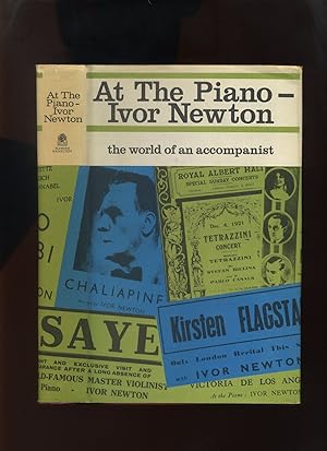 At the Piano - Ivor Newton, the World of the Accompanist