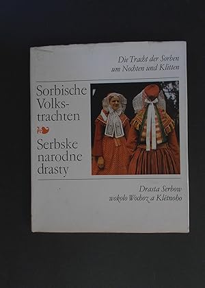 Sorbische Volkstrachten 5. Band Heft 5 / Serbske narodne drasty - Die Tracht der Sorben um Nochte...