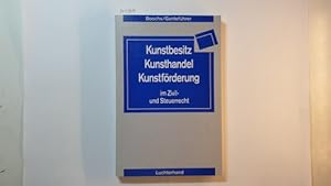 Immagine del venditore per Kunstbesitz, Kunsthandel, Kunstfrderung im Zivil- und Steuerrecht venduto da Gebrauchtbcherlogistik  H.J. Lauterbach