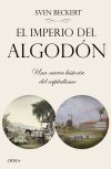 El imperio del algodón: el rostro oculto de la civilización industrial