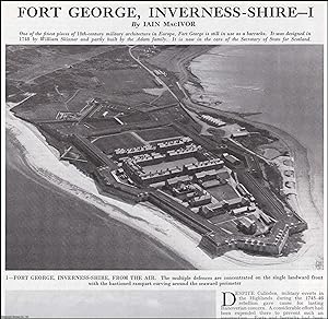 Immagine del venditore per Fort George, Inverness-Shire - Part I and II. Several pictures and accompanying text, removed from an original issue of Country Life Magazine, 1976. venduto da Cosmo Books
