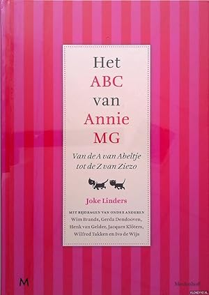 Bild des Verkufers fr Het ABC van Annie MG: van de A van Abeltje tot de Z van Ziezo zum Verkauf von Klondyke