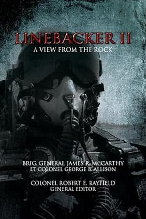 Image du vendeur pour Linebacker II : A View from the Rock mis en vente par GreatBookPricesUK