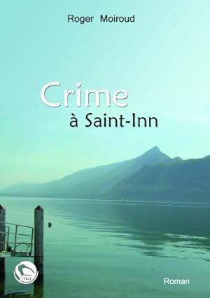 Bild des Verkufers fr Crime Saint-Inn zum Verkauf von WeBuyBooks